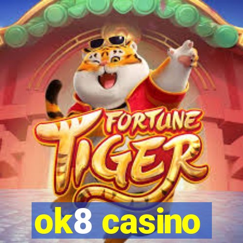 ok8 casino